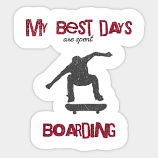 My Best Days are Spent Skateboarding Sticker